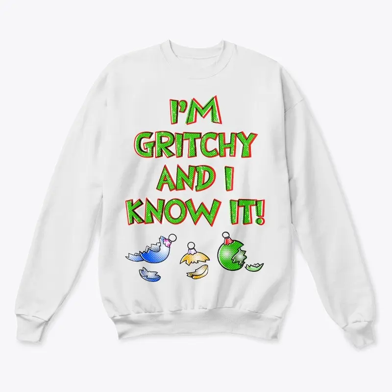 I'm Gritchy